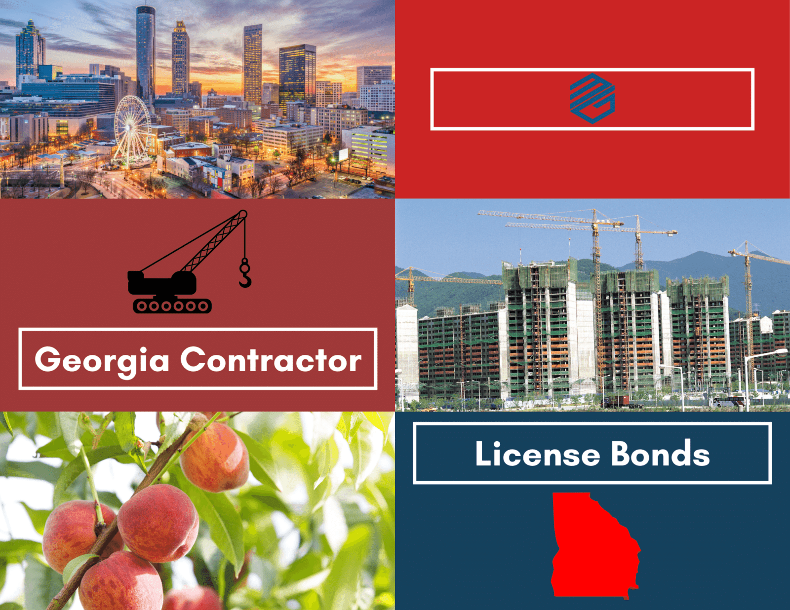 Georgia Contractor License Bonds - picture of Atlanta, picture of a Georgia Peach tree, a picture of a building under construction and the state of Georgia outline in red. Words Georgia Contractor License Bonds