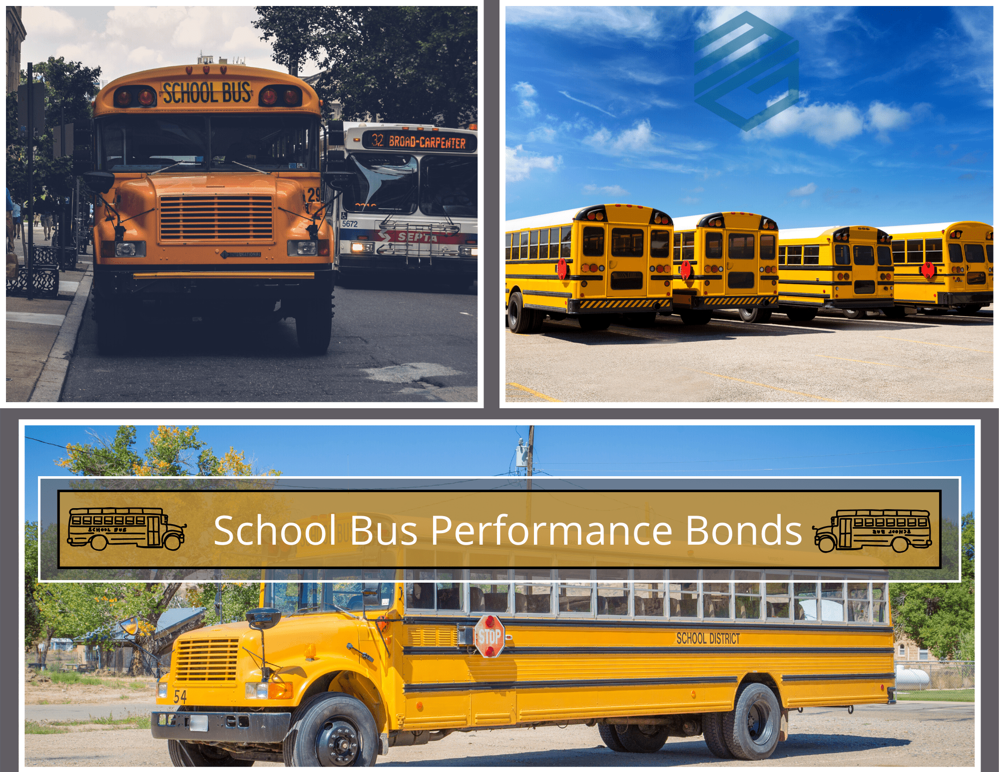 School Bus Performance Bonds - This is three pictures of school buses with the words School Bus Performance Bonds on it