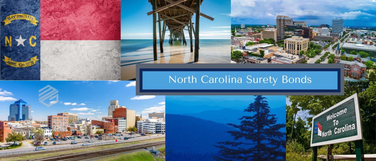 North Carolina Surety Bonds - This is 6 pictures representing North Carolina including Charlotte, Raleigh, the state flag. A text box in the middle reads, "North Carolina Surety Bonds".