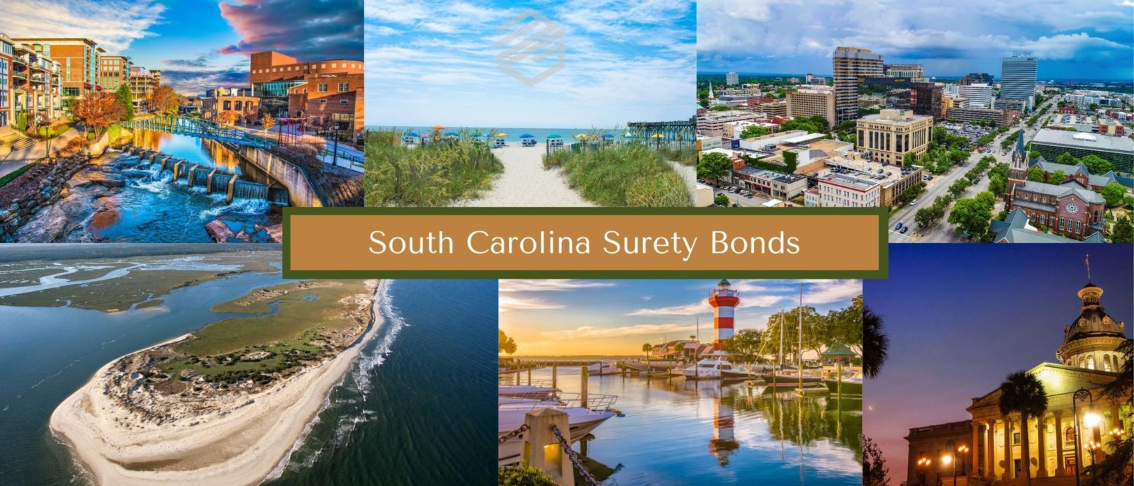 South Carolina Surety Bonds - 6 pictures representing South Carolina including Hilton Head, Columbia, the capital and the beach. A text box that reads "South Carolina Surety Bonds" in the middle