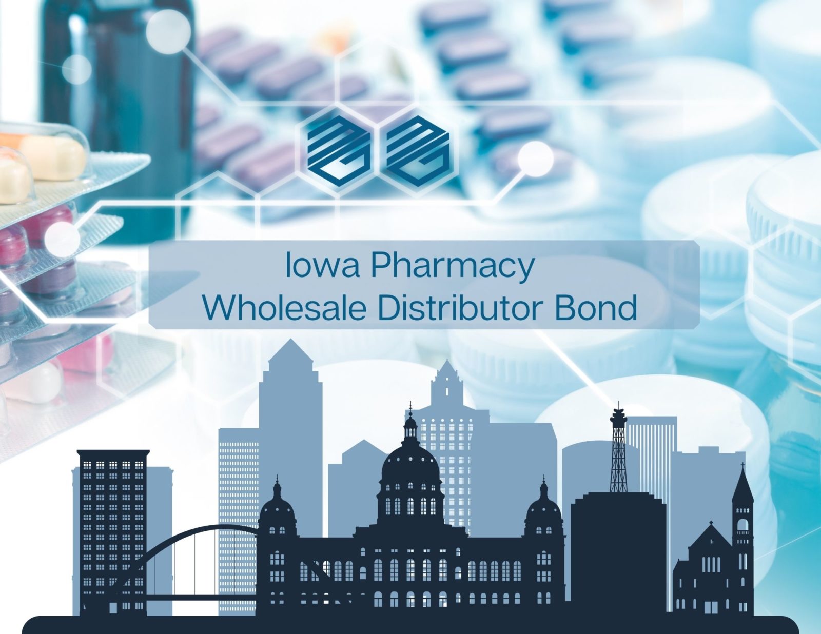 Outline of Des Moines with a pharmacy in the background. Text reads, "Iowa Pharmacy Wholesale Distributor Bonds"