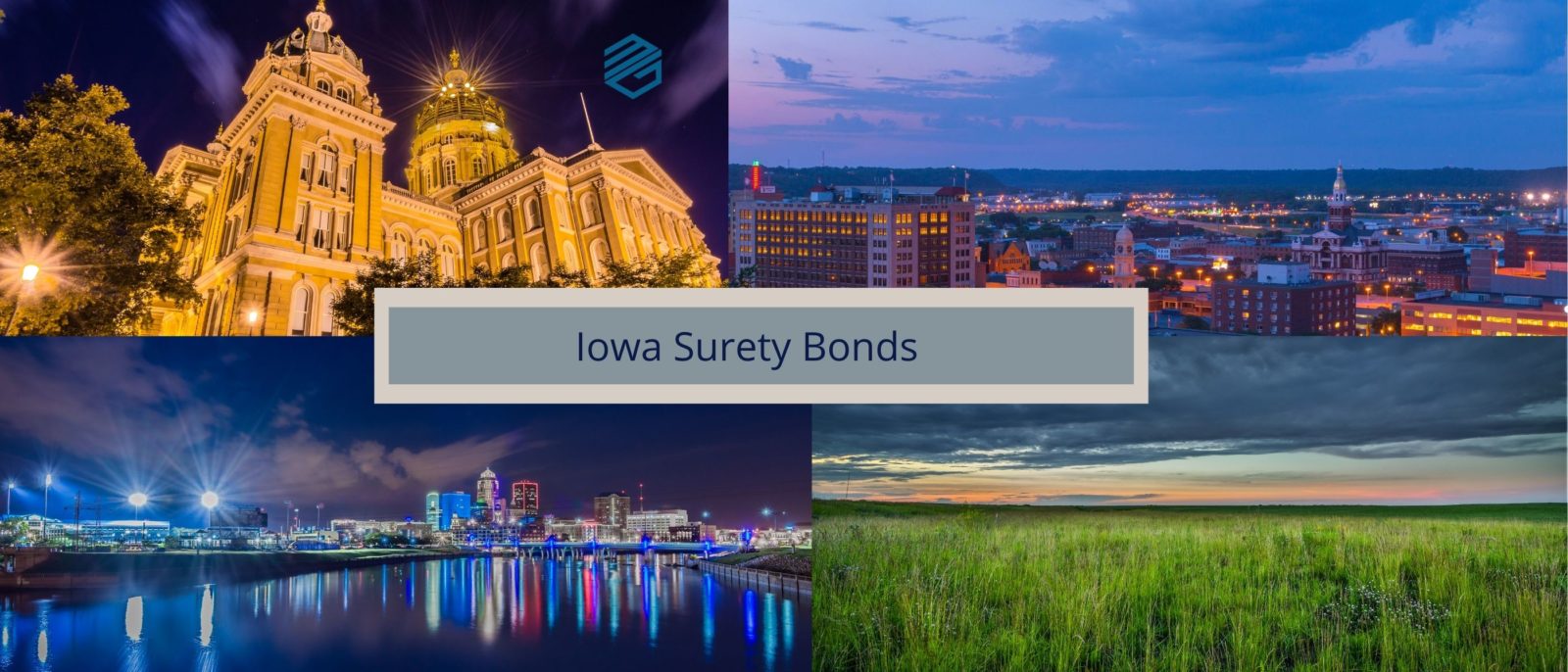Iowa Surety Bonds - Pictures of Waterloo, Dubuque, Des Moines Iowa with the words, "Iowa Surety Bonds" in a text box.